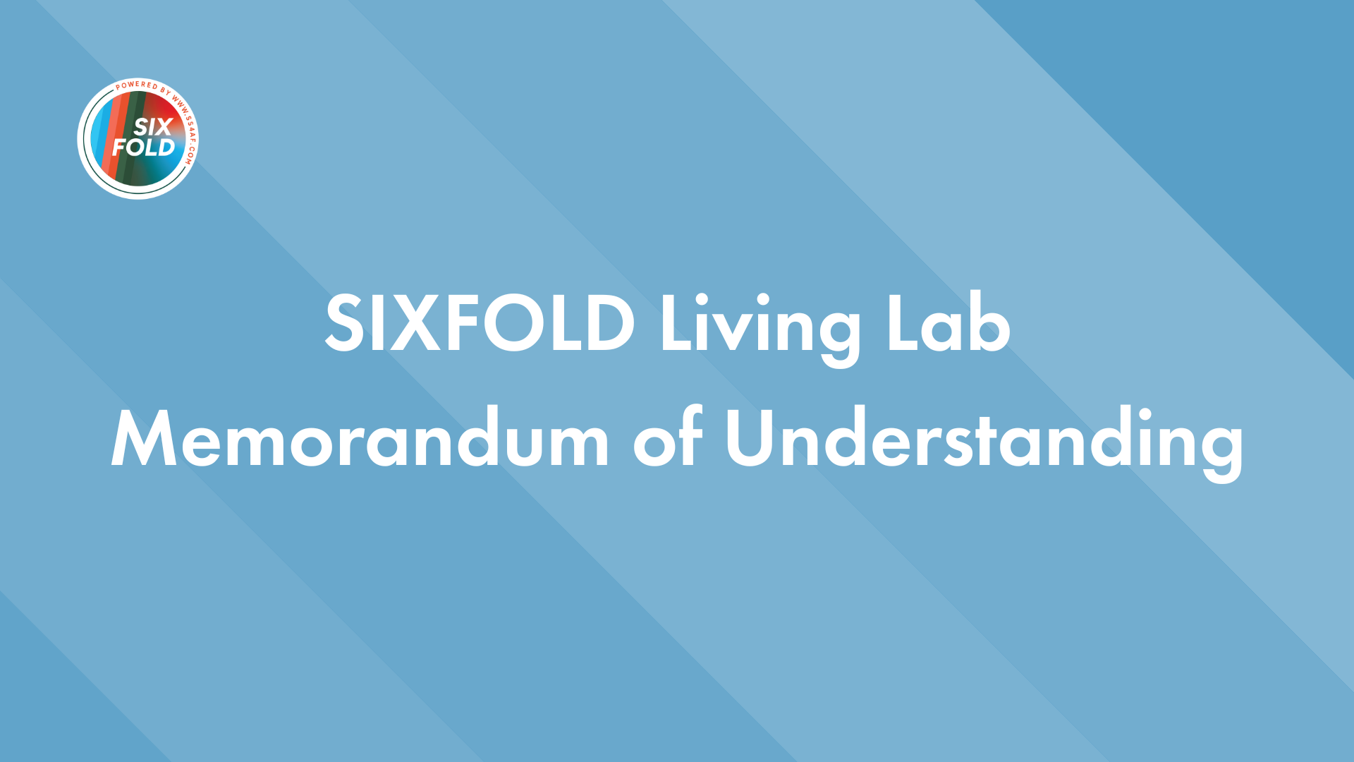 A shared framework for collaboration: Introducing the SIXFOLD Living ...
